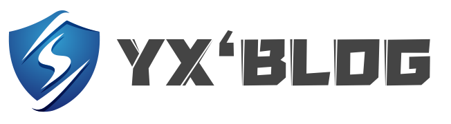 YX'BLOG - 分享信安知识