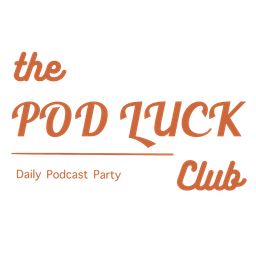 The Pod Luck Club｜播客推荐与数字游民生活